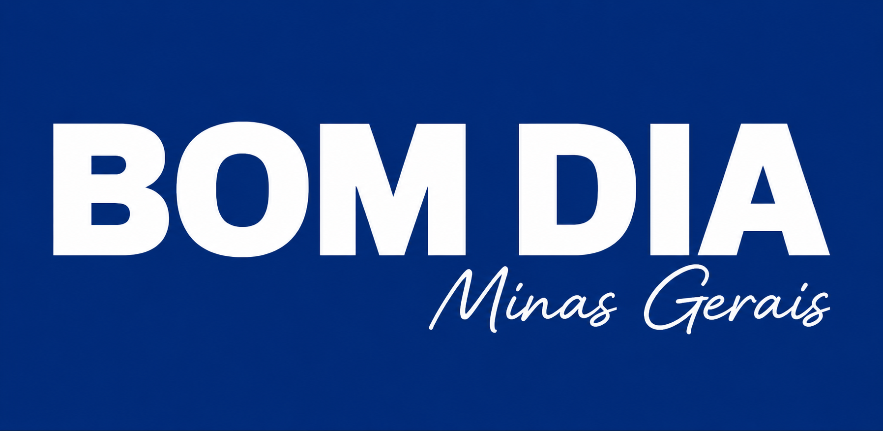 BOM DIA MINAS GERAIS